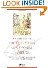 A Companion to the Literatures of Colonial America (Blackwell Companions to Literature and Culture)
