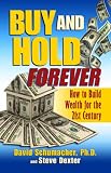 Buy & Hold Forever: How to Build Wealth for the 21st Century