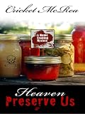 Heaven Preserve Us (Wheeler Cozy Mystery)