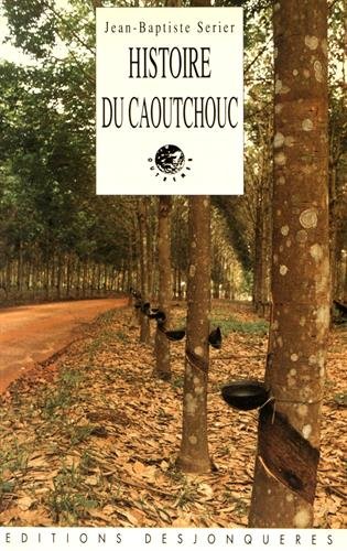 Download Histoire du caoutchouc Download Histoire du caoutchouc