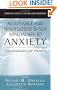Acceptance- and Mindfulness-Based Approaches to Anxiety: Conceptualization and Treatment (Series in Anxiety and Related Disorders)