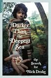 Darker Than the Deepest Sea: The Search for Nick Drake