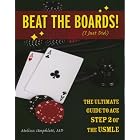 Beat the Boards! (I Just Did): The Ultimate Guide to Ace Step 2 of the USMLE by Melissa Umphlett