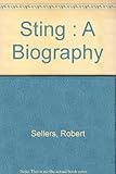 Sting : a biography