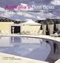 Australia's Best Spas: The Ultimate Guide To Luxury And Relaxation
