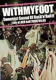 Sweetest Sound of Rock�fn�fRoll!!LIVE AT ACB HALL 2008.5.3 [DVD]