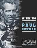 Winning: The Racing Life of Paul Newman