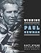 Winning: The Racing Life of Paul Newman