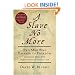 A Slave No More: Two Men Who Escaped to Freedom, Including Their Own Narratives of Emancipation