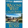 Wagons West California!