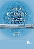 Life at extremes : environments, organisms and strategies for survival
