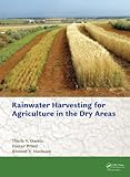 Water harvesting for agriculture in the dry areas