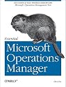 Essential Microsoft Operations Manager