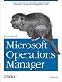 Essential Microsoft Operations Manager