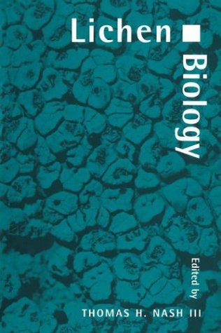 , by Thomas H. Nash - Lichen Biology, by Thomas H. Nash (Editor)