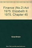 Finance (No.2) Act 1975 : Elizabeth II. 1975. Chapter 45