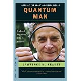 Quantum Man: Richard Feynman's Life in Science (Great Discoveries) ~ Lawrence M. M. Krauss