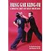 Hung Gar Kung-fu: Chinese Art of Self-defense