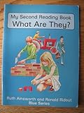 What are they? : my second reading book