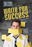 Write for Success (Life Skills)