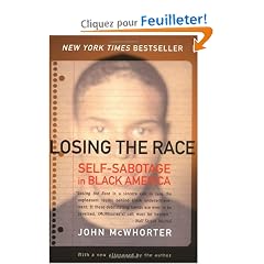 Losing the Race: Self-Sabotage in Black America