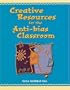 Creative Resources for the Anti-Bias Classroom