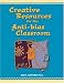 Creative Resources for the Anti-Bias Classroom
