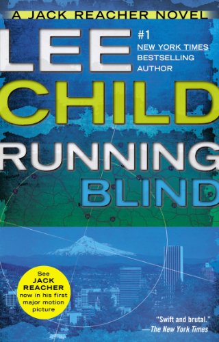Running Blind: A Jack Reacher Novel Running Blind: A Jack Reacher Novel