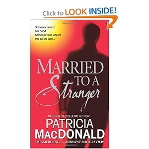Married to a Stranger - Patricia MacDonald