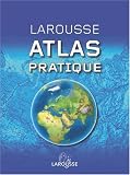 Revue LAROUSSE  / Atlas pratique