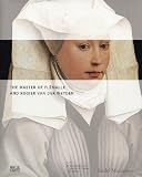The Master of Flémalle and Rogier van der Weyden