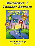 Windows 7 Taskbar Secrets (Windows Tips and Tricks)