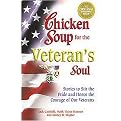 Chicken Soup for the Veteran's Soul (Stories to Stir the Pride and Honor the Courage of Our Veterans) (Chicken Soup for the Soul Series) (Illustrated) (Paperback)