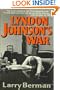 Lyndon Johnson's War: The Road to Stalemate in Vietnam