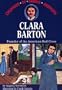 Clara Barton: Founder of the American Red Cross, Library Edition