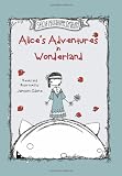 Alice's Adventures in Wonderland (Stickfiguratively Speaking)