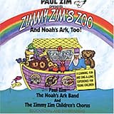Zimmy Zim s Zoo And Noah s Ark Too!
