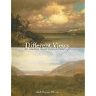 Different Views in Hudson River School Painting by Judith O'Toole and Arnold Skolnick