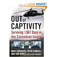 Out of Captivity: Surviving 1,967 Days in the Colombian Jungle