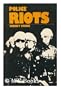 Police Riots: Collective Violence & Law Enforcement (Focus Books)