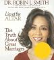 Lies at the Altar: The Truth About Great Marriages