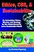 Ethics, CSR, & Sustainability:: An Aristotelian Vision, Mission, And Strategy For The Global Economy And A Sustainable Planet