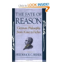 The Fate of Reason: German Philosophy from Kant to Fichte