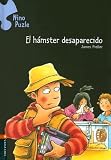 El Hamster Desaparecido/ the Lost Hamster (Nino Puzle/ Nino Puzzle) (Spanish Edition)