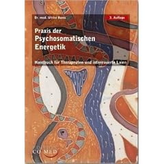 Praxis der Psychosomatischen Energetik