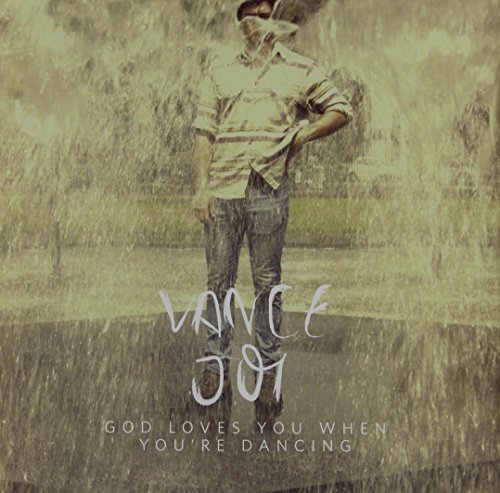 Vance Joy - God Loves You When You