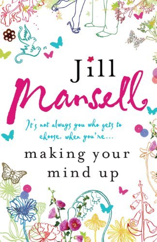 By JILL MANSELL MAKING YOUR MIND UP [Hardcover]