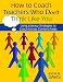 How to Coach Teachers Who Don't Think Like You: Using Literacy Strategies to Coach Across Content Areas