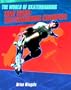 Tony Hawk: Skateboarding Champion (The World of Skateboarding)