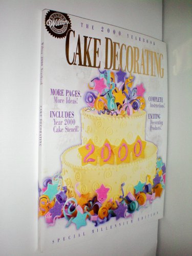 The Wilton Cake Decorating 2000 Yearbook -- Millennium Edition -- as shown